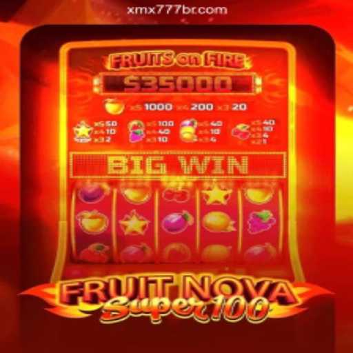 Exploring the Exciting World of FruitNovaSuper100 on XMX777.com: The Top Platform for Online Slots in Brazil