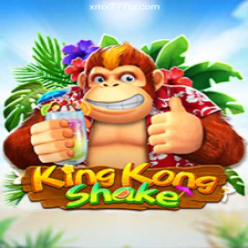 Explore the Thrilling World of KingKongShake on XMX777.com Platform